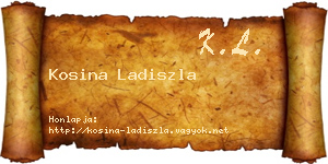 Kosina Ladiszla névjegykártya